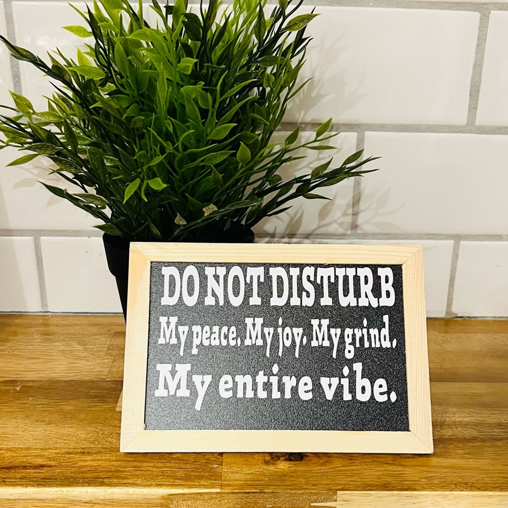 “Do Not Disturb…” Mini Easel